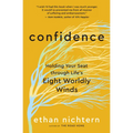 Confidence: Holding Your Seat Through Life's Eight Worldly Winds - Paperback
