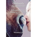 Obviously, I'm Not from Here: Embodying a Sense of Belonging with the Help of Horses - Paperback