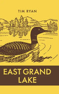East Grand Lake - Hardcover