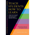 Teach Students How to Learn: Strategies You Can Incorporate Into Any Course to Improve Student Metacognition, Study Skills, and Motivation - Paperback