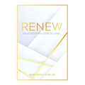 Renew: Real Nutrition for a Strong Self Image - Paperback