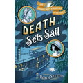 Death Sets Sail: A Murder Most Unladylike Mystery - Paperback