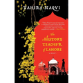 The History Teacher of Lahore a Novel - Paperback