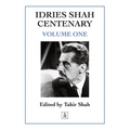 Idries Shah Centenary: Volume One - Paperback