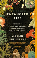 Entangled Life: How Fungi Make Our Worlds, Change Our Minds & Shape Our Futures - Paperback