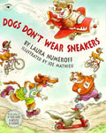 Dogs Don't Wear Sneakers - Paperback