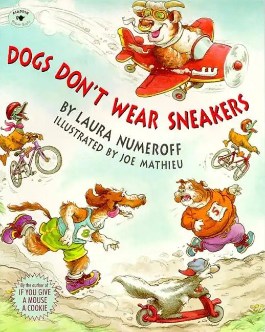Dogs Don't Wear Sneakers - Paperback