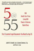5@55: The 5 Essential Legal Documents You Need by Age 55 - Paperback