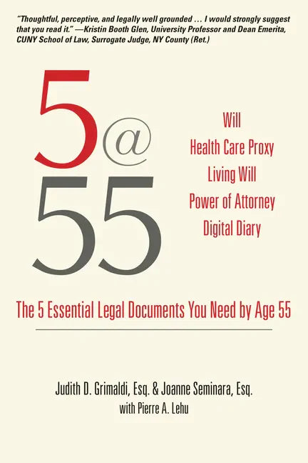 5@55: The 5 Essential Legal Documents You Need by Age 55 - Paperback