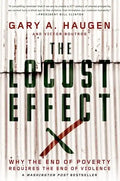 The Locust Effect: Why the End of Poverty Requires the End of Violence - Paperback
