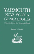 Yarmouth, Nova Scotia, Genealogies - Paperback