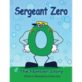 Sergeant Zero: The Number Story - Hardcover