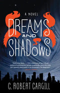 Dreams and Shadows - Paperback