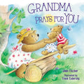 Grandma Prays for You - Board Book