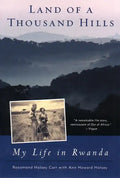 Land of a Thousand Hills: My Life in Rwanda - Paperback