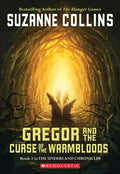 Gregor and the Curse of the Warmbloods (the Underland Chronicles #3): Volume 3 - Paperback