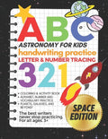 Astronomy for Kids, Handwriting Practice Letter & Number Tracing (The Big Book of Letter Tracing and Coloring): Activity Book, Alphabet, Number and Vo - Paperback