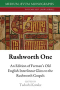 Rushworth One: An Edition of Farman's Old English Interlinear Gloss to the Rushworth Gospels (Oxford, Bodleian Library, MS Auct. D. 2.19) - Paperback