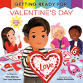 Getting Ready for Valentine's Day - Hardcover