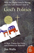 God's Politics: Why the Right Gets It Wrong and the Left Doesn't Get It - Paperback
