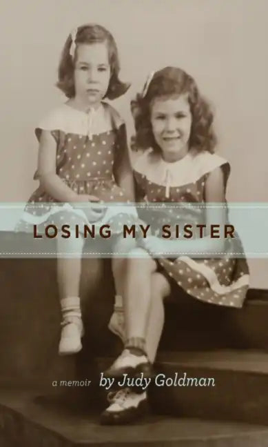 Losing My Sister - Hardcover