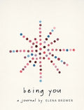Being You: A Journal - Paperback