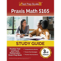 Praxis Math 5165 Study Guide: Practice Test and Exam Prep Book [3rd Edition] - Paperback