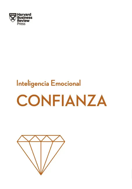 Confianza (Confidence Spanish Edition) - Paperback