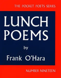 Lunch Poems - Paperback