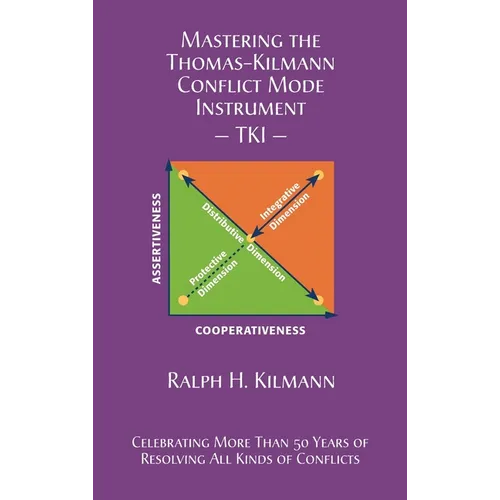 Mastering the Thomas-Kilmann Conflict Mode Instrument - Hardcover