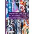 Gender and Education in Central Asia - Hardcover