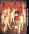 Socialist Realisms: Great Soviet Painting 1920-1970 - Hardcover