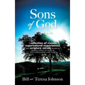 Sons of God: A collection of visions, supernatural experiences, and scripture verses meant to inspire others to walk in full relati - Paperback