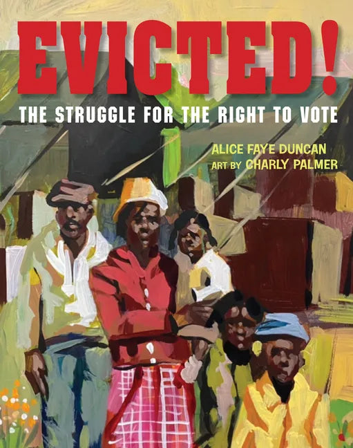Evicted!: The Struggle for the Right to Vote - Hardcover