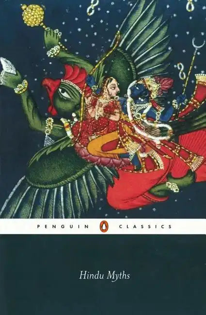 Hindu Myths: A Sourcebook Translated from the Sanskrit - Paperback