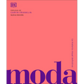Moda (Fashion): La Historia Visual Definitva - Hardcover