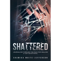 Shattered - Paperback