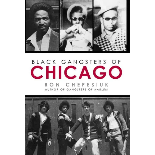 Black Gangsters of Chicago - Paperback