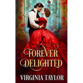 Forever Delighted - Paperback