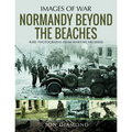 Normandy Beyond the Beaches - Paperback