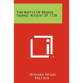 The Battle of Rhode Island, August 29, 1778 - Paperback