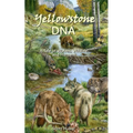 Yellowstone DNA: A Tale of Wolves, Wildlife and Humans - Paperback