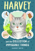 Harvey and the Collection of Impossible Things - Hardcover
