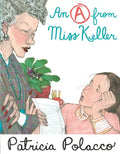 An a from Miss Keller - Hardcover