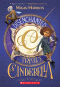 Disenchanted: The Trials of Cinderella (Tyme #2): Volume 2 - Paperback