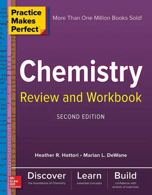 Practice Makes Perfect Chemistry Review and Workbook, Second Edition - Paperback