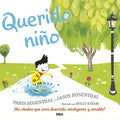Querido Niño / Dear Boy: A Celebration of Cool, Clever, Compassionate You! - Hardcover