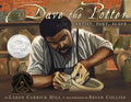 Dave the Potter (Caldecott Honor Book): Artist, Poet, Slave - Hardcover