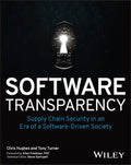 Software Transparency: Supply Chain Security in an Era of a Software-Driven Society - Paperback