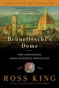 Brunelleschi's Dome: How a Renaissance Genius Reinvented Architecture - Paperback